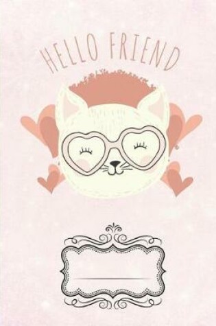 Cover of Hello Friend Cat Composition Notebook