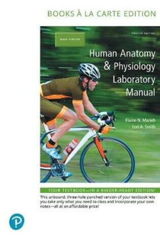 Cover of Human Anatomy & Physiology Laboratory Manual, Main Version, Books a la Carte Plus Mastering A&p with Pearson Etext -- Access Card Package