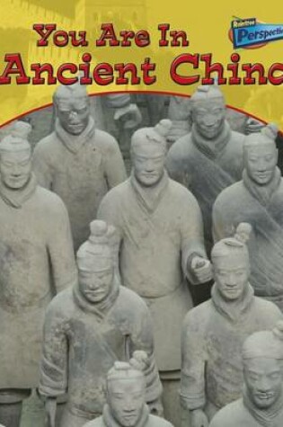 Cover of You Are in Ancient China