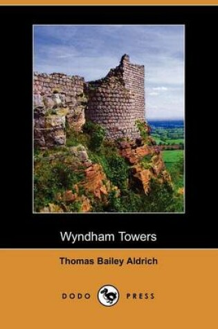 Cover of Wyndham Towers (Dodo Press)