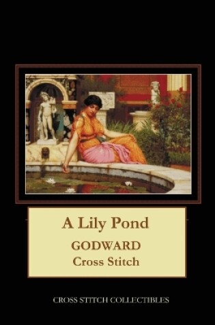 Cover of A Lily Pond