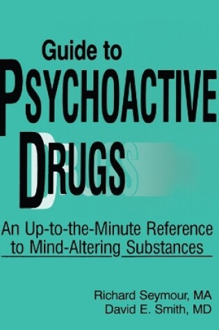 Cover of Guide to Psychoactive Drugs