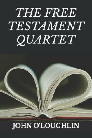 Cover of The Free Testament Quartet