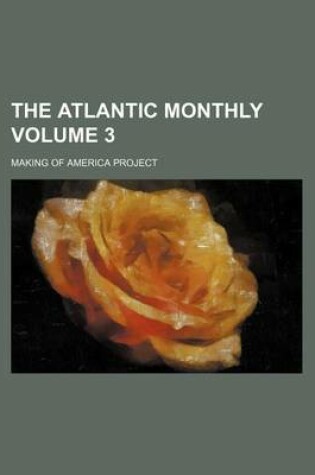 Cover of The Atlantic Monthly Volume 3