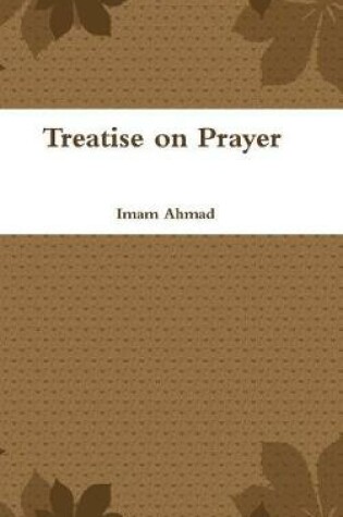 Cover of Treatise on Prayer