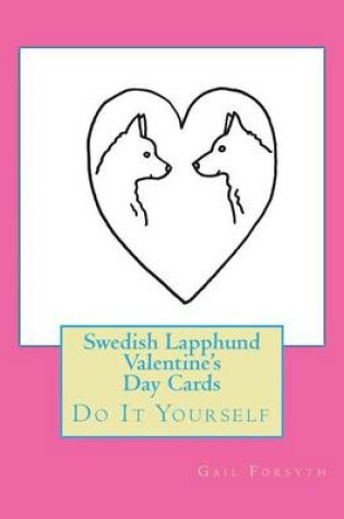 Cover of Swedish Lapphund Valentine's Day Cards