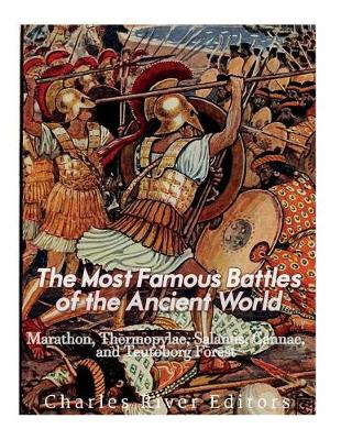 Book cover for The Most Famous Battles of the Ancient World