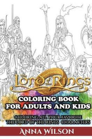Cover of The Lord of the Rings Coloring Book for Adults and Kids