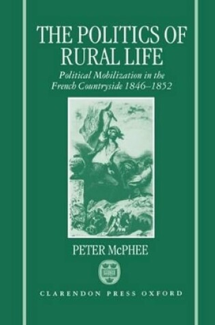 Cover of The Politics of Rural Life