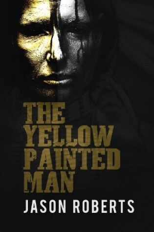 Cover of The Yellow Painted Man