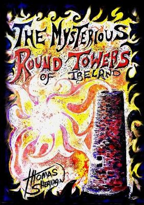Book cover for The Mysterious Round Towers of Ireland
