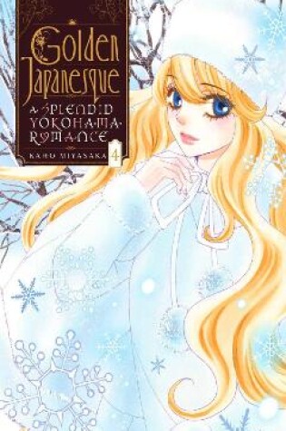 Cover of Golden Japanesque: A Splendid Yokohama Romance, Vol. 4
