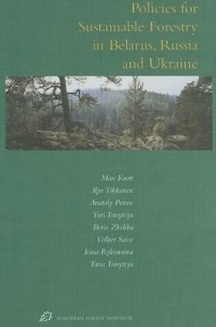 Cover of Policies for Sustainable Forestry in Belarus, Russia and Ukraine