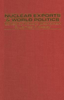 Book cover for Nuclear Exports and World Politics