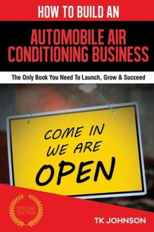 Cover of How to Build an Automobile Air Conditioning Business (Special Edition)