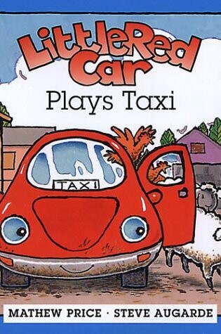 Cover of Little Red Car Plays Taxi