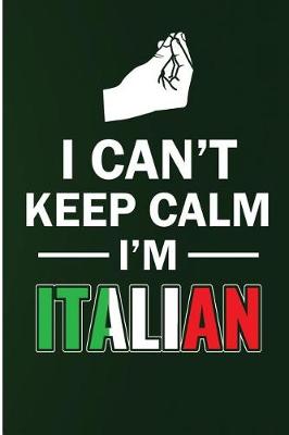 Book cover for I Can't Keep Calm I'm Italian