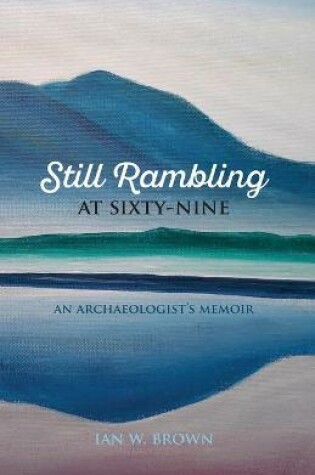 Cover of Still Rambling at Sixty-Nine