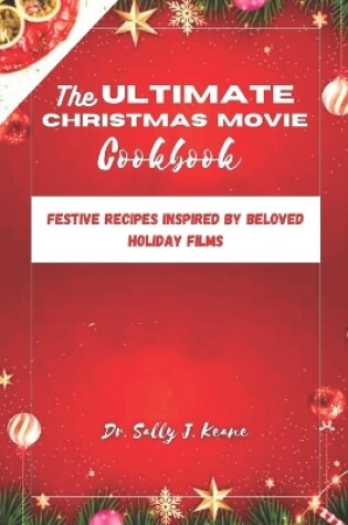 Cover of The Ultimate Christmas Movie Cookbook