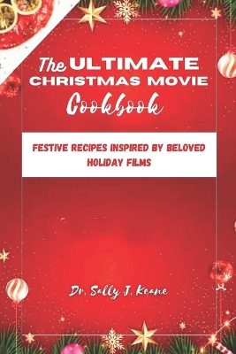 Book cover for The Ultimate Christmas Movie Cookbook