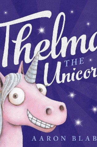 Cover of Thelma the Unicorn
