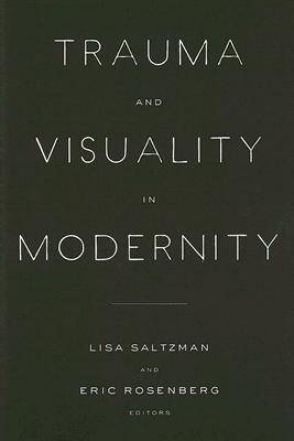 Book cover for Trauma and Visuality in Modernity