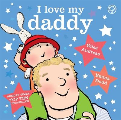 Book cover for I Love My Daddy Padded Board Book