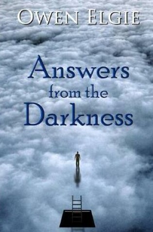 Cover of Answers from the Darkness