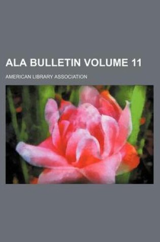 Cover of ALA Bulletin Volume 11