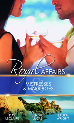 Book cover for Royal Affairs: Mistresses & Marriages
