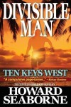 Book cover for Divisible Man - Ten Keys West