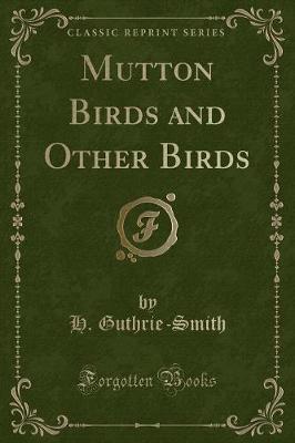 Book cover for Mutton Birds and Other Birds (Classic Reprint)