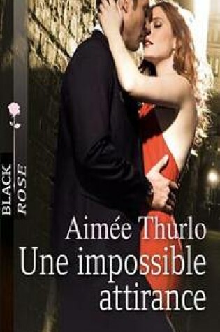 Cover of Une Impossible Attirance