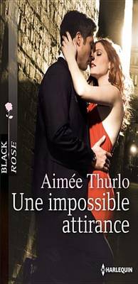 Book cover for Une Impossible Attirance