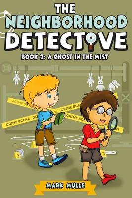 Book cover for The Neighborhood Detectives (Book 2)