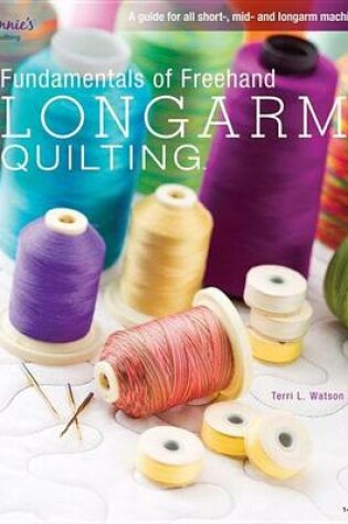 Cover of Fundamentals of FreeHand Longarm Quilting