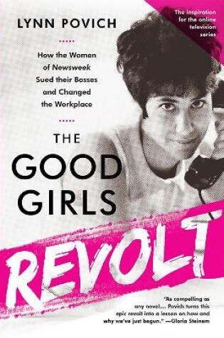 Cover of The Good Girls Revolt (Media tie-in)