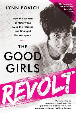 Book cover for The Good Girls Revolt (Media tie-in)