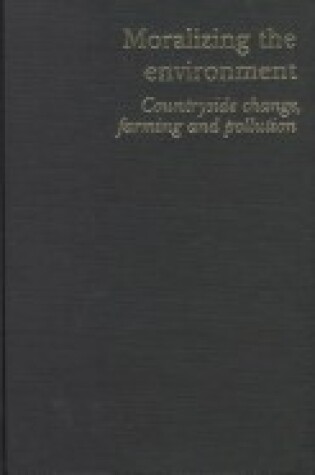 Cover of Moralizing The Environment