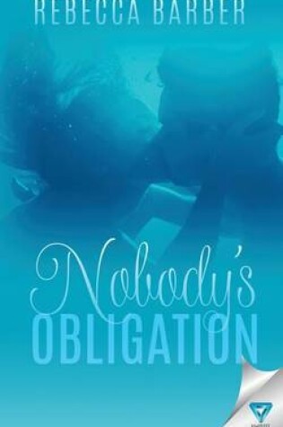 Cover of Nobody's Obligation