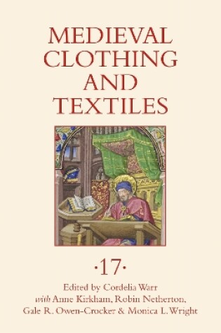 Cover of Medieval Clothing and Textiles 17