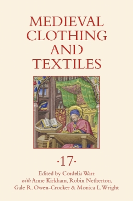 Book cover for Medieval Clothing and Textiles 17