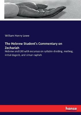 Book cover for The Hebrew Student's Commentary on Zechariah