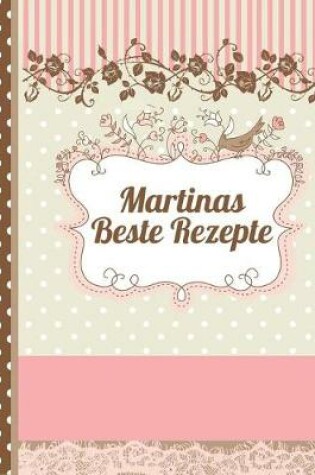 Cover of Martinas Beste Rezepte