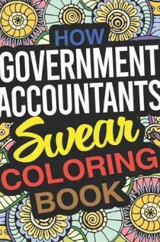 Cover of How Government Accountants Swear Coloring Book