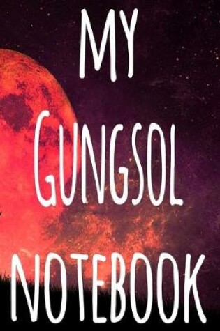 Cover of My Gungsol Notebook