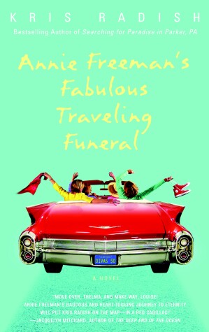Book cover for Annie Freeman's Fabulous Traveling Funeral