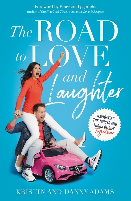 Book cover for The Road to Love and Laughter