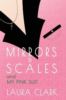 Book cover for Mirrors & Scales and My Pink Suit