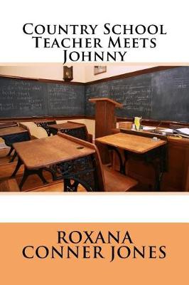 Book cover for Country School Teacher Meets Johnny